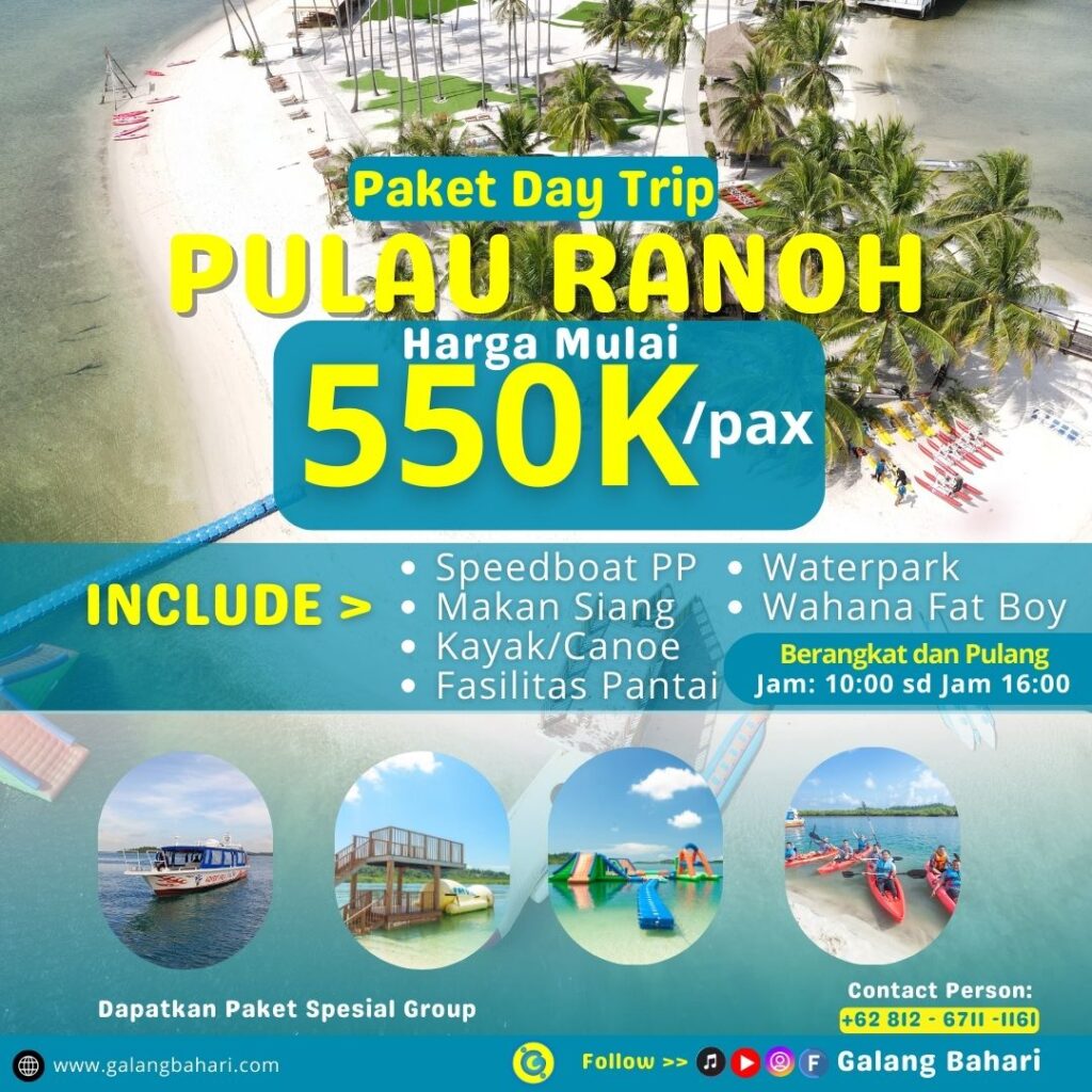01 Travel Galang Bahari 0812-6711-1161 - Wisata Pulau Ranoh Day Trip