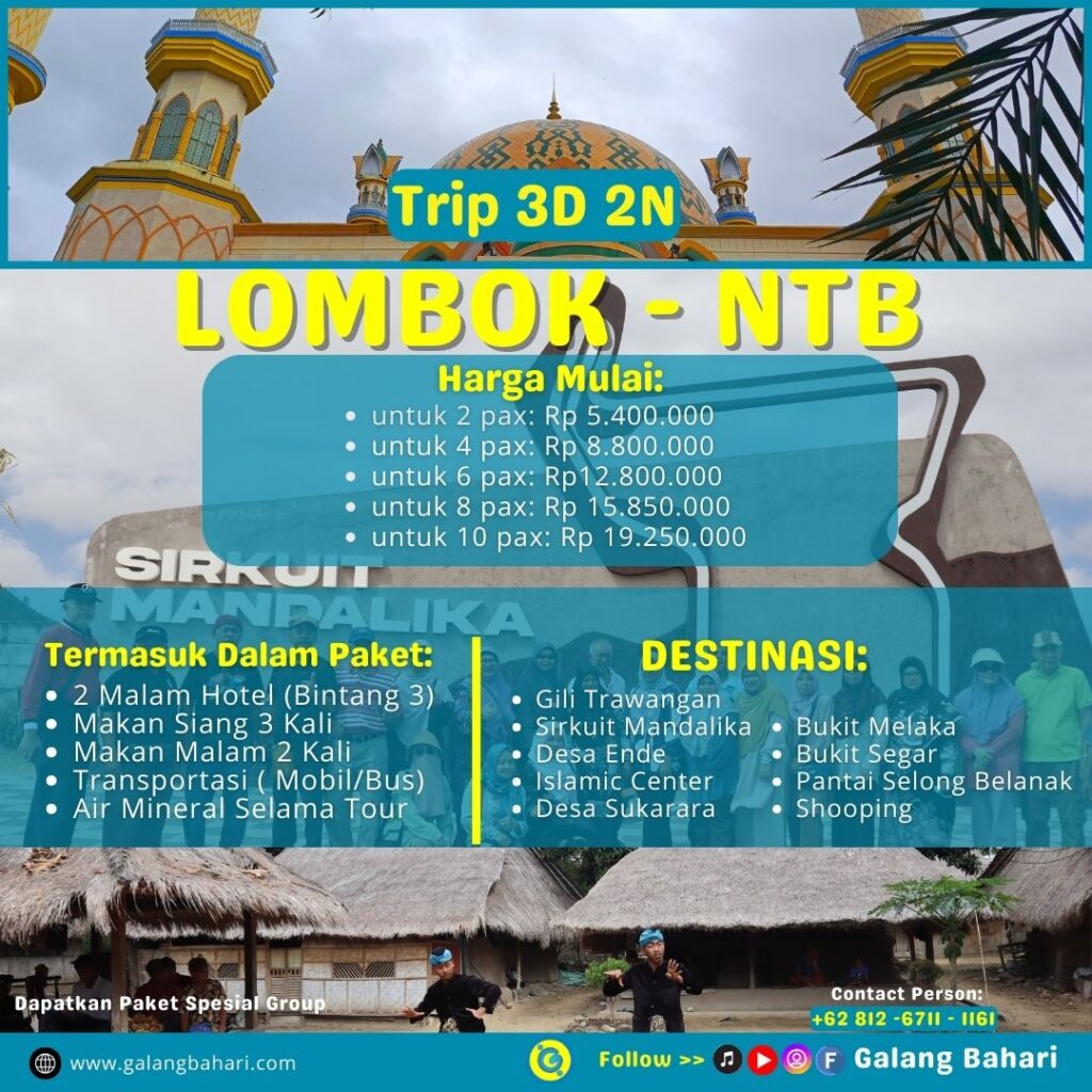 08 Travel Galang Bahari 0812-6711-1161 - Wisata Lombok NTB Paket 3 Day 2 Night