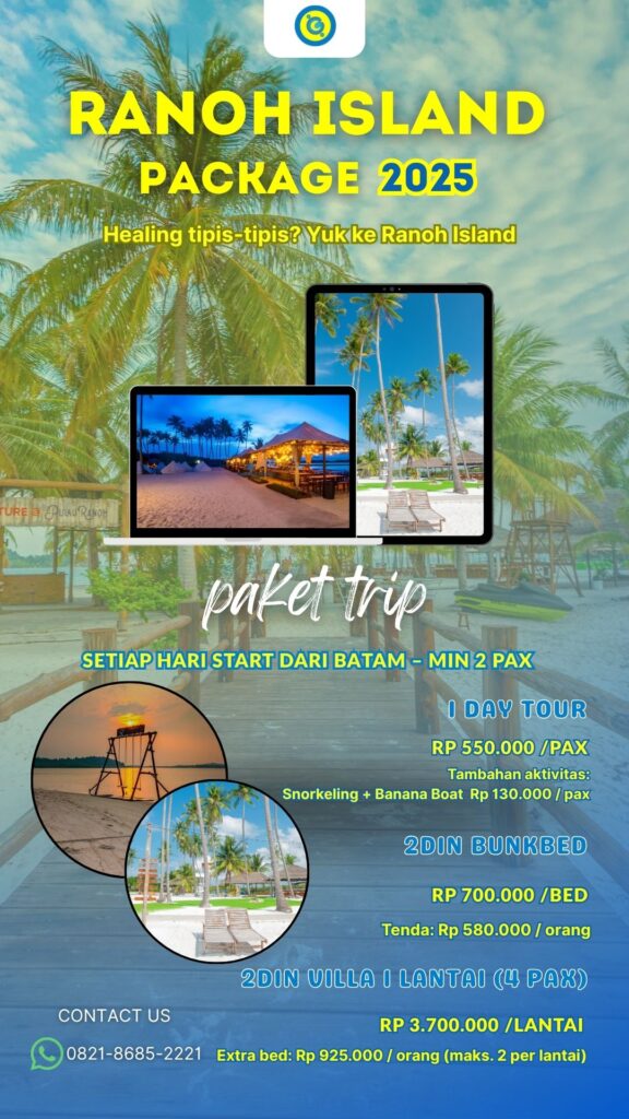 04 Paket Wisata & Open Trip Ranoh Island 2025 – Liburan Murah, Snorkeling, Villa & Day Tour dari Batam Hubungi 0821-8685-2221