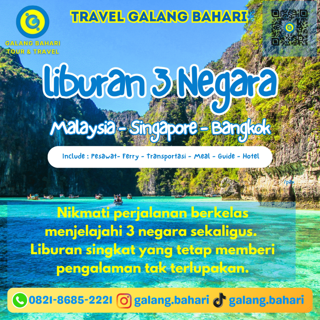 Paket Tour & Open Trip 3 Negara Malaysia–Singapore–Bangkok 2025 Full Service: Pesawat, Hotel, Ferry & Meal | 0821-8685-2221