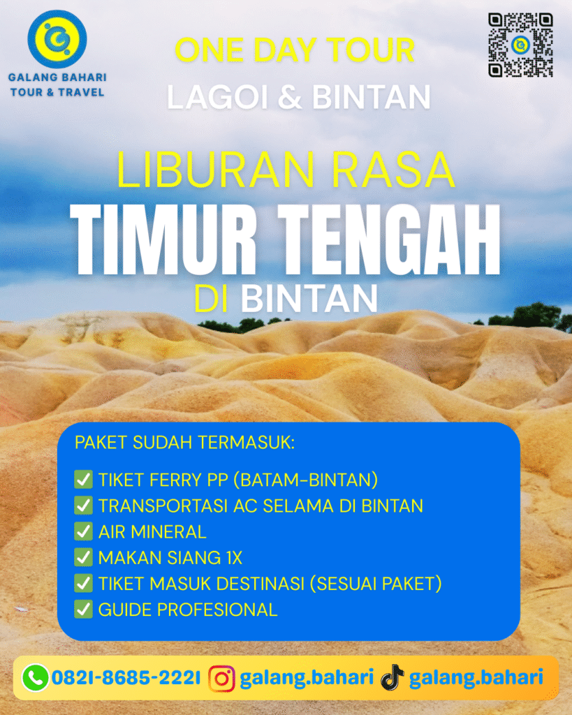 One Day Tour Bintan–Lagoi Explore Gurun Pasir Lagoi & Sensasi Liburan Rasa Timur Tengah 0821-8685-2221