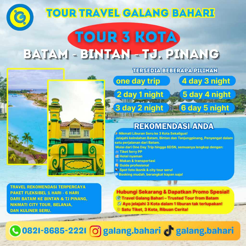 Tour 3 Kota Batam – Bintan – Tanjung Pinang | Galang Bahari Travel 📞 0821-8685-2221