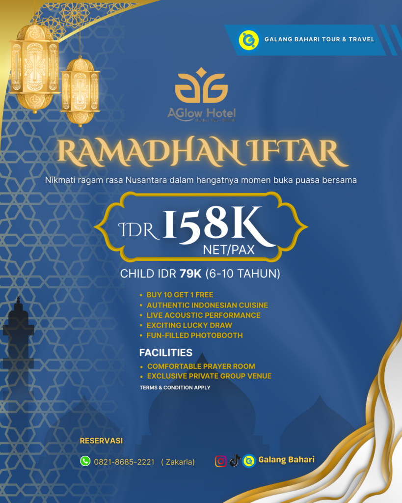 Promo Ramadhan Iftar 2026 di Aglow Hotel Harbour Bay Batam – Buffet 158K NettPax, Buy 10 Get 1 Free + Live Acoustic & Lucky Draw Booking Travel Galang Bahari Batam 0821-8685-2221
