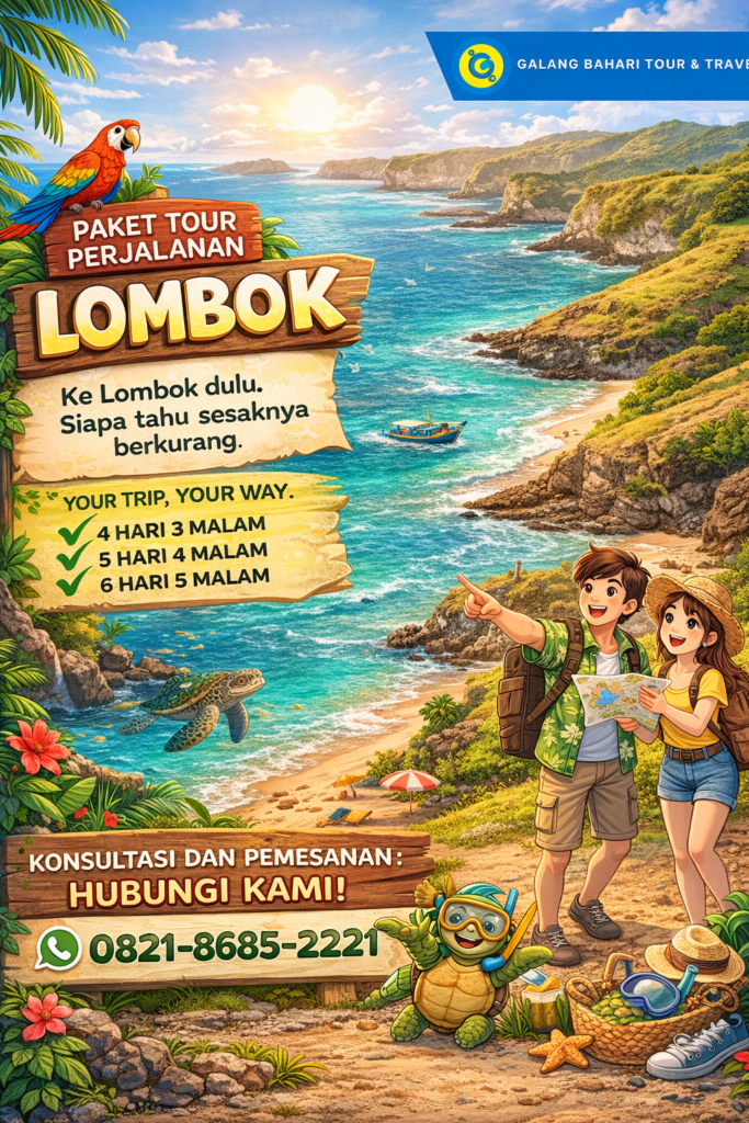 Paket Tour Lombok 4 Hari 3 Malam – 6 Hari 5 Malam Liburan Pantai Eksotis Lombok Indonesia Hubungi 0821-8685-2221