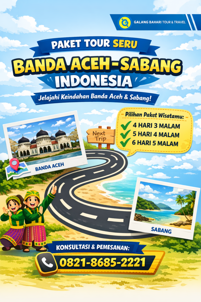 Paket Tour Banda Aceh Sabang 4 Hari 3 Malam – 6 Hari 5 Malam Jelajahi Keindahan Pulau Weh dan Wisata Aceh Hubungi 0821-8685-2221