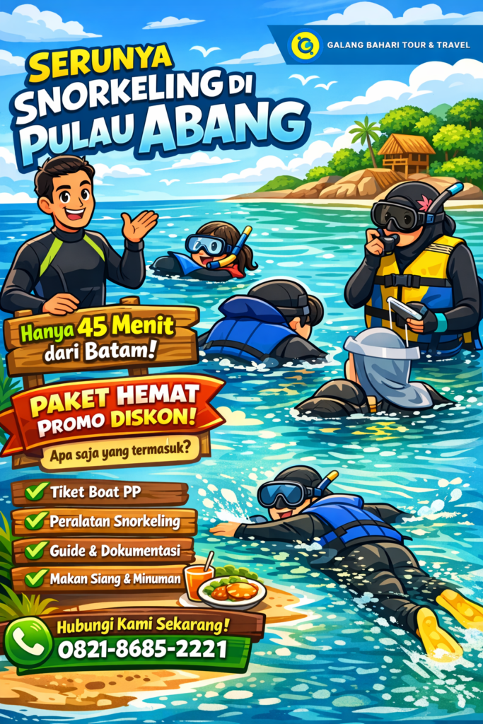 Paket Snorkeling Pulau Abang Batam 45 Menit dari Batam Include Boat PP, Peralatan Snorkeling, Guide, Dokumentasi dan Lunch – Booking Travel Galang Bahari WA 0821-8685-2221