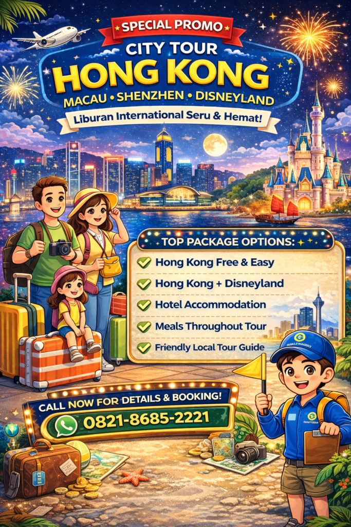 Special Promo Hong Kong City Tour Package Visit Macau Shenzhen and Disneyland with Hotel and Guide – Booking 0821-8685-2221