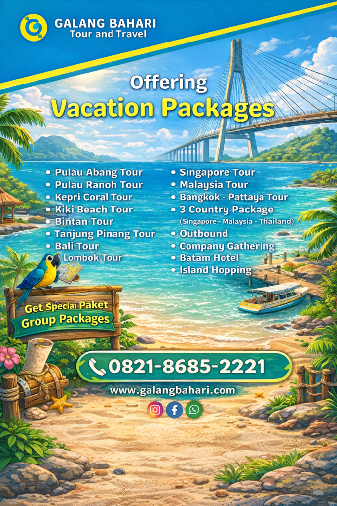 Best Batam tour packages to Pulau Abang, Ranoh, Bintan, Singapore, Malaysia & Bangkok. Perfect for group tours, island hopping & company gathering. Call 0821-8685-2221