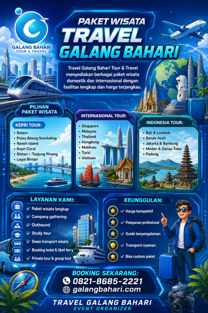 Best Affordable Tour Packages from Batam: Explore Kepri, Indonesia & Asia with Travel Galang Bahari | Call +62 821-8685-2221